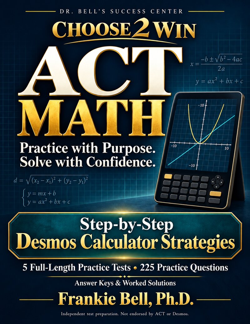 Choose 2 Win ACT Math: Practice with Purpose, Solve with Confidence book cover